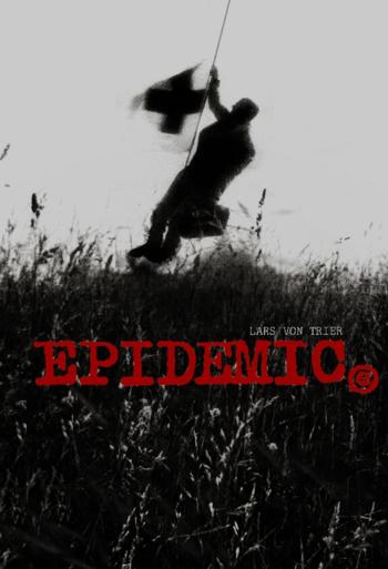 Epidemic - Filmhistorie