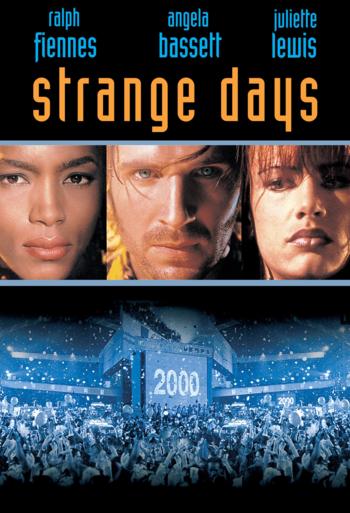 Strange Days - K. Bigelow