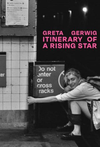 Itinerary of a Rising Star - Gerwig