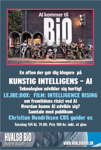 Intelligence Rising-Særarrangement Hvalsø bio