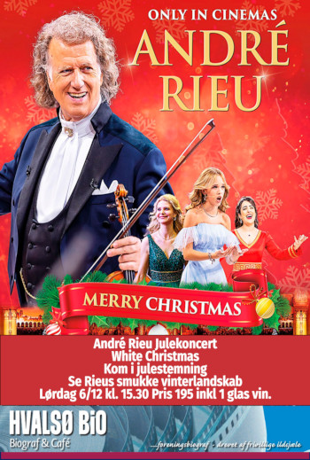 André Rieu Julekoncert 2025–Særarrangement Hva.Bio