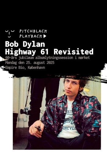 Pitchblack Playback: Bob Dylan 'Highway 61…’