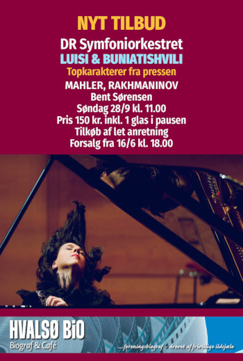 Koncert med DR Symf.Ork-Luisi&Buniatishvili-Hv.Bio