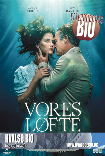 Vores Løfte - Hvalsø bio Eftermiddags bio