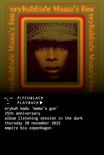 Pitchblack Playback: Erykah Badu 'Mama's Gun'