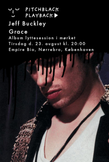 Pitchblack Playback: Jeff Buckley’s GRACE