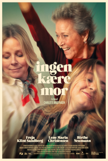 Ingen kære mor - Med danske tekster