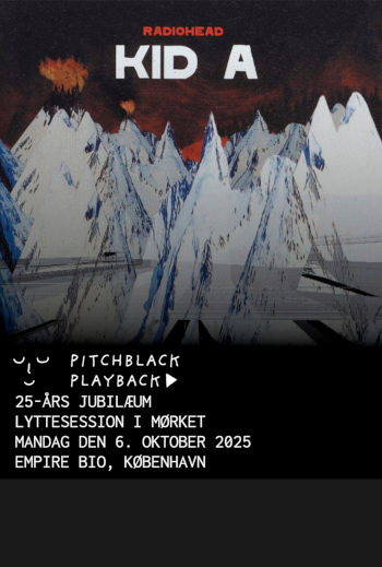 Pitchblack Playback: Radiohead 'Kid A' (25th Anniv