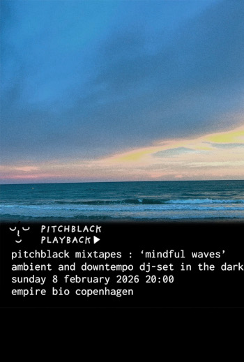 Pitchblack Mixtapes: Mindful Waves