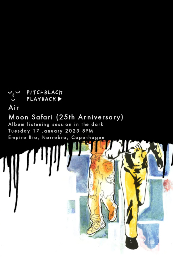 Pitchblack Playback: Air 'Moon Safari' 25th Anniv.