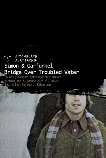 Pitchblack Playback: Simon + Garfunkel 'Bridge…'