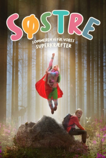 Søstre - sommeren vi fik vores superkræfter