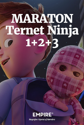 Maraton: ’Ternet Ninja 1+2+3’ i Empire Bio