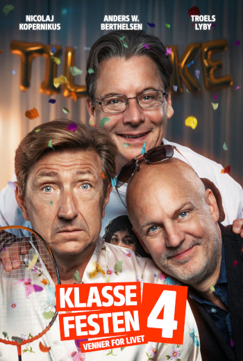 Klassefesten 4 - Venner for livet -Med dansk tekst