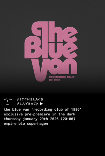 Pitchblack Playback: The Blue Van 'Recording C...