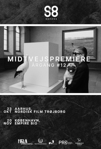 Super8 - Midtvejspremiere - Årgang #12