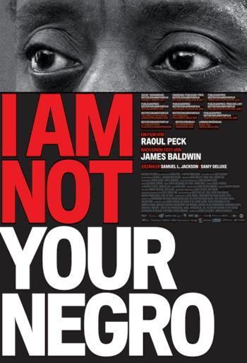 I Am Not Your Negro - James Baldwin - CIN_poster