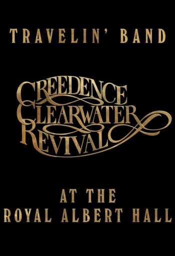 Travelin' Band: Creedence Clearwater Reviv - CIN B_poster