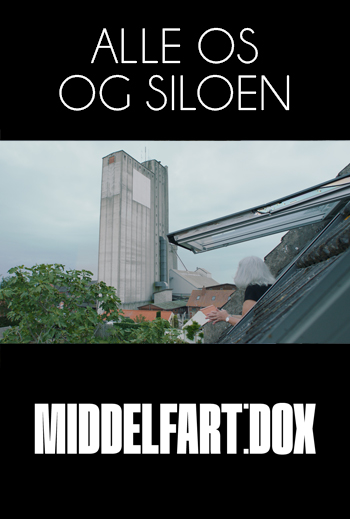 Middelfart:Dox - Alle os og Siloen_poster